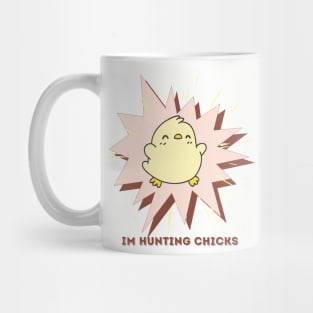 Funny hunting chicks Mug